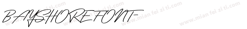 BAYSHORE FONT字体转换